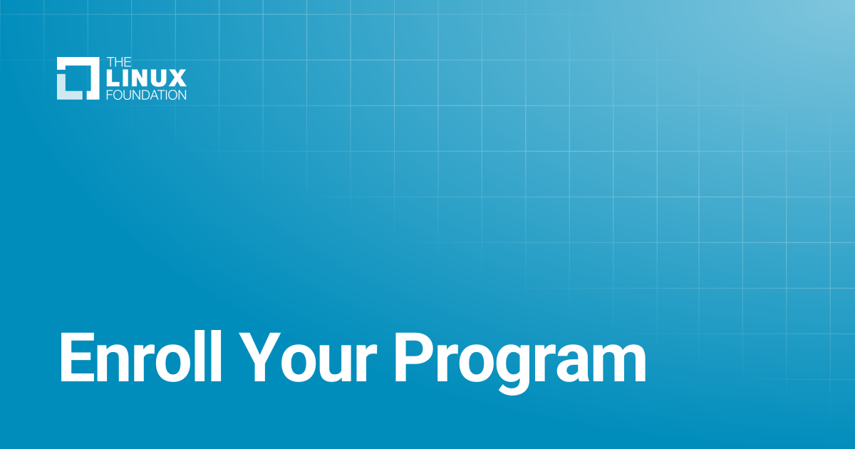 Enroll Your Program | Linux Foundation Documentation