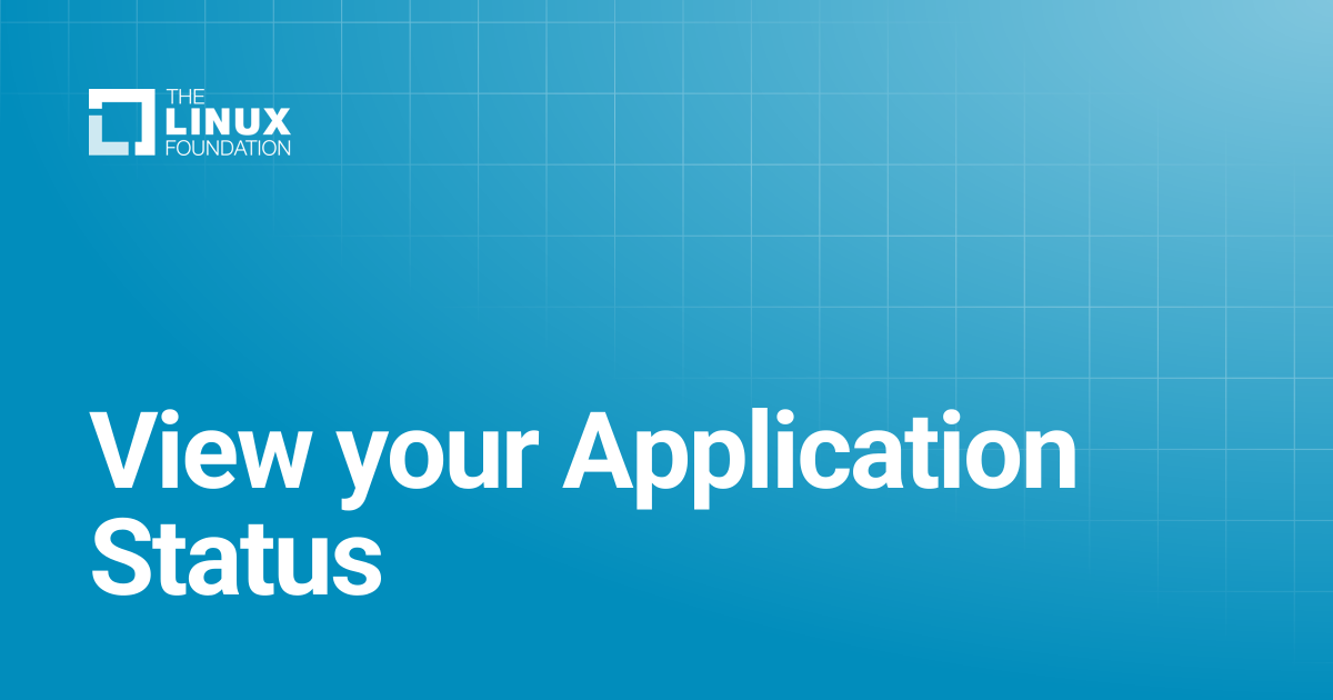 View your Application Status | Linux Foundation Documentation