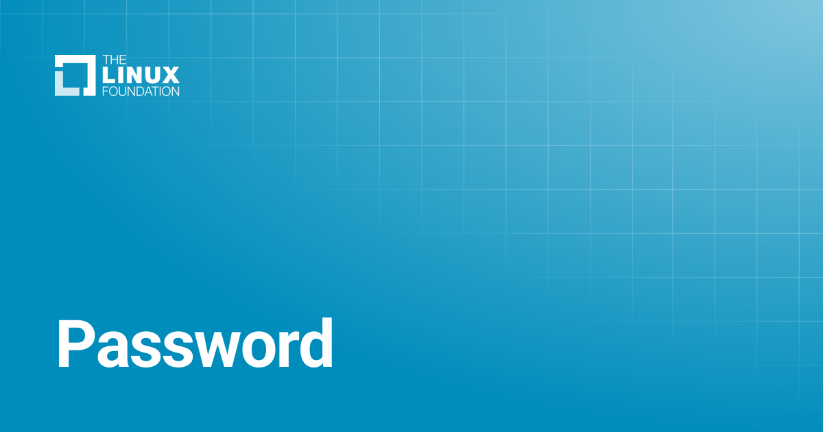 Password | Linux Foundation Documentation