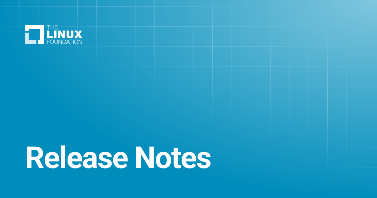 Release Notes Linux Foundation Documentation