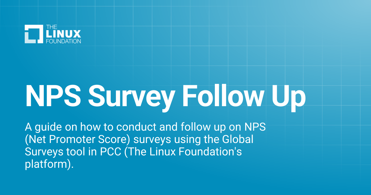 NPS Survey Follow Up | Linux Foundation Documentation